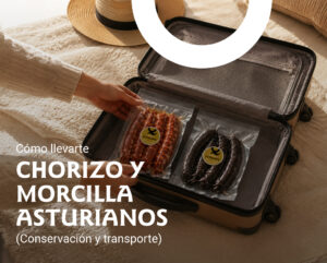 Cómo llevar chorizo asturiano de vacaciones con la Marca de Garantía